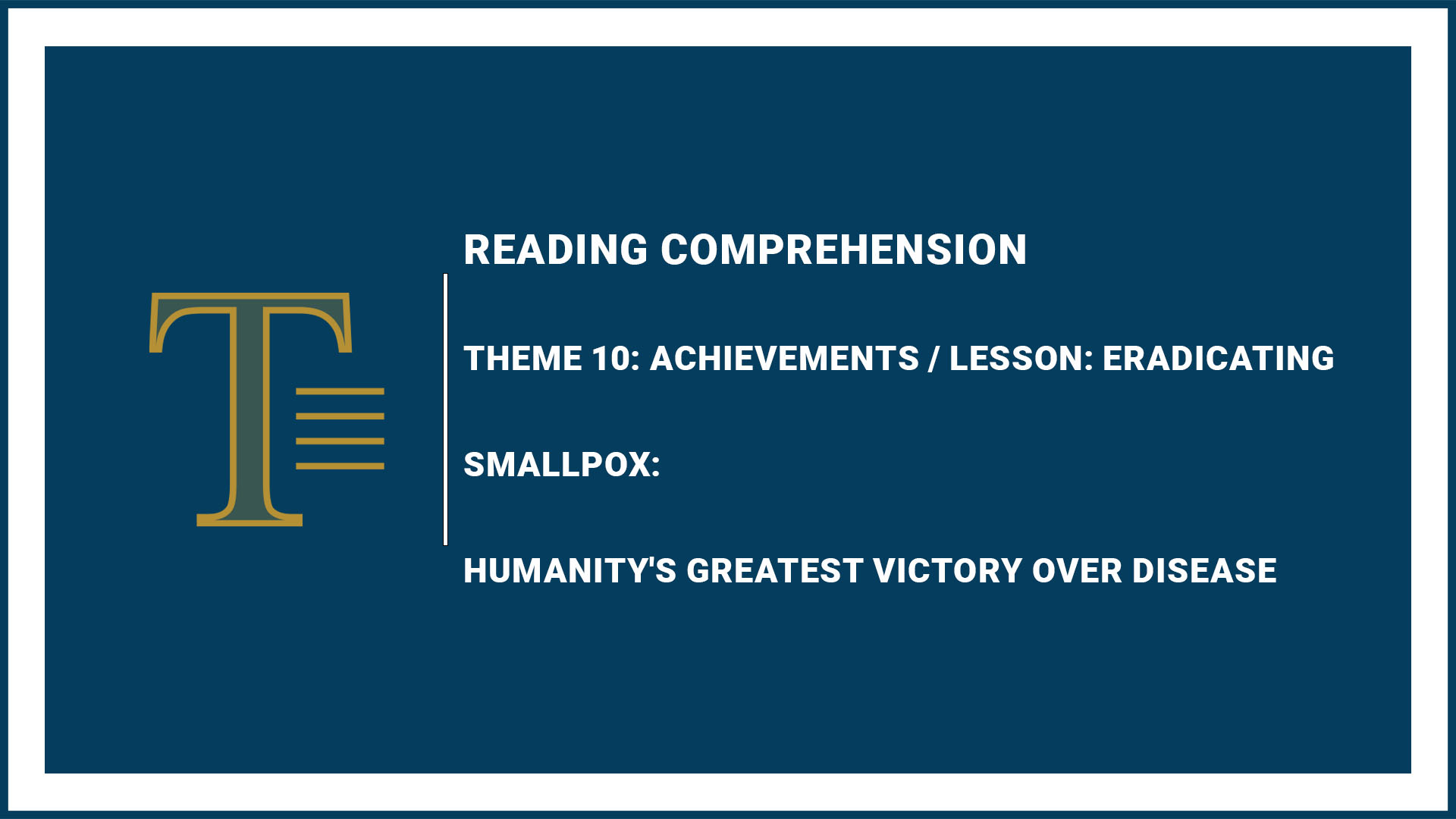 Theme 10: Achievements